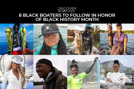 8 Black Boaters to Follow in Honor of Black History Month