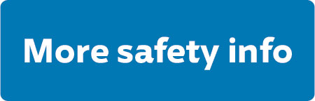 More safety info